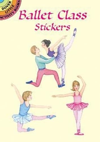 Beispielbild fr Ballet Class Stickers zum Verkauf von Better World Books