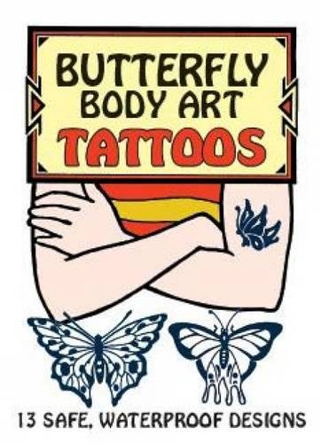 Butterfly Body Art Tattoos (Dover Tattoos) (9780486416489) by Anna Pomaska