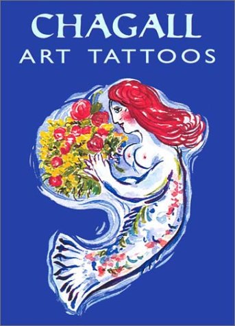Stock image for Chagall Art Tattoos for sale by Eatons Books and Crafts
