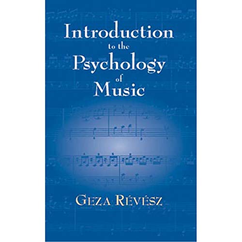 Beispielbild fr Introduction to the Psychology of Music zum Verkauf von Better World Books