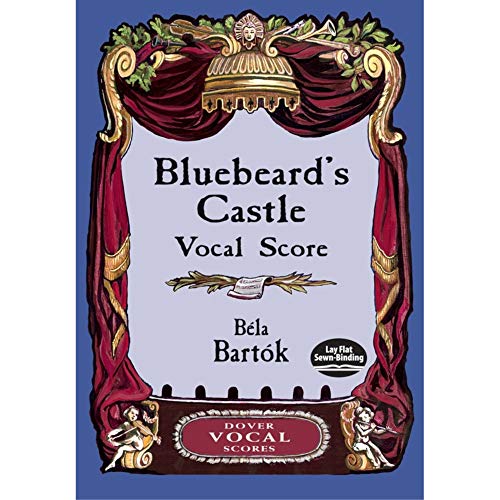 Bluebeard's Castle Vocal Score (Dover Vocal Scores) (9780486416878) by BartÃ³k, BÃ©la