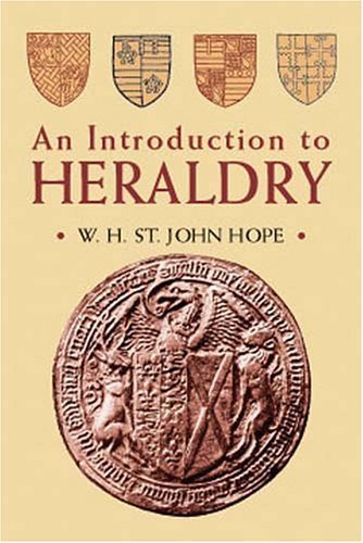 Stock image for An Introduction to Heraldry for sale by Montclair Book Center