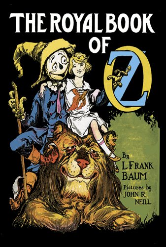 Imagen de archivo de The Royal Book of Oz (Dover Children's Classics) a la venta por HPB-Emerald