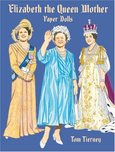 Stock image for Queen Elizabeth the Queen Mother Paper Dolls (Empresses & Queens) for sale by WorldofBooks