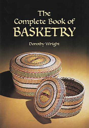 Beispielbild fr The Complete Book of Basketry zum Verkauf von Goodwill Books