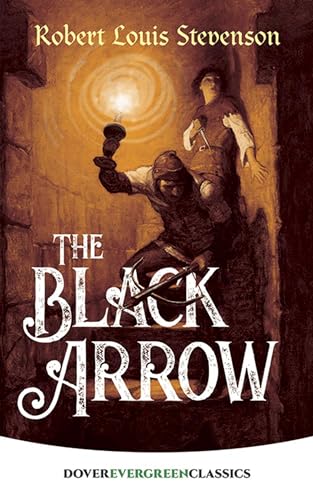 9780486418209: The Black Arrow (Evergreen Classics)