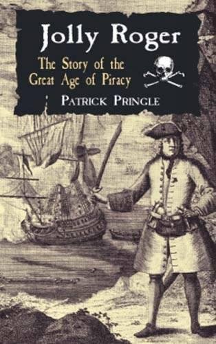 9780486418230: Jolly Roger: The Story of the Great Age of Piracy