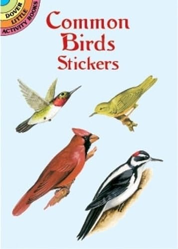 Imagen de archivo de Common Birds Stickers (Dover Little Activity Books: Animals) a la venta por GF Books, Inc.