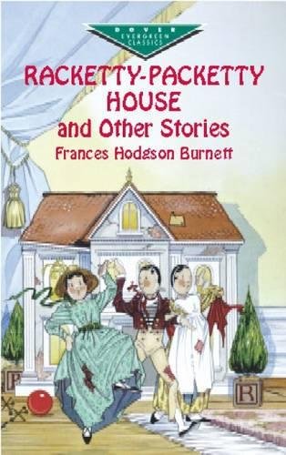 Beispielbild fr Racketty-Packetty House and Other Stories (Dover Children's Evergreen Classics) zum Verkauf von SecondSale