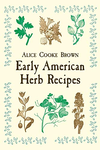 Imagen de archivo de Early American Herb Recipes a la venta por Decluttr