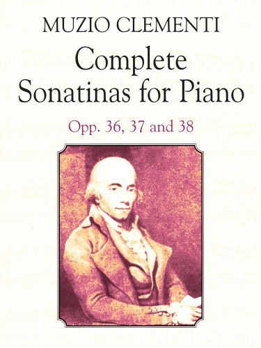 9780486418834: Clementi: Complete Sonatinas for Piano Opp. 36, 37,38