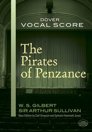 Dover Full Scores Dover Vocal Scores Gilbert And Sullivan The Pirates Of Penzance In Full Score 