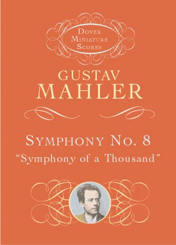 9780486419084: Symphony No.8 'Symphony Of A Thousand': Miniature Score (Dover Miniature Scores: Orchestral)