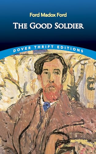 9780486419213: The Good Soldier (Dover Thrift Editions: Classic Novels)