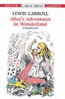 Stock image for Alice's Adventures in Wonderland (Dover Large Print Classics) for sale by -OnTimeBooks-