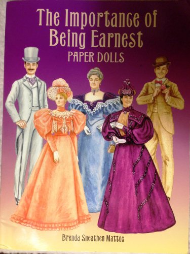 The Importance of Being Earnest Paper Dolls (Dover Paper Dolls) (9780486419411) by Brenda Sneathen Mattox