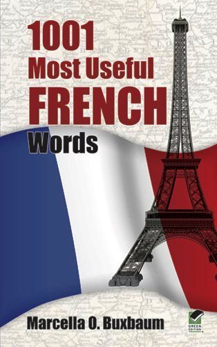 Stock image for 1001 Most Useful French Words (Dover Language Guides French) for sale by SecondSale