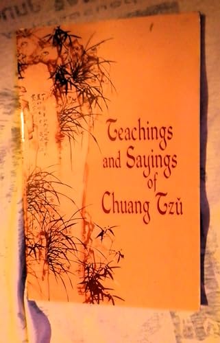 Beispielbild fr Teachings and Sayings of Chuang Tzu zum Verkauf von Better World Books