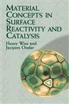 Imagen de archivo de Material Concepts in Surface Reactivity and Catalysis a la venta por ThriftBooks-Dallas