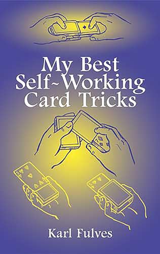 Beispielbild fr My Best Self-Working Card Tricks (Dover Magic Books) zum Verkauf von BooksRun