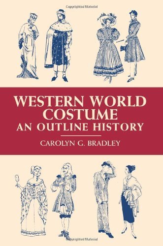 Beispielbild fr Western World Costume : An Outline History zum Verkauf von Better World Books