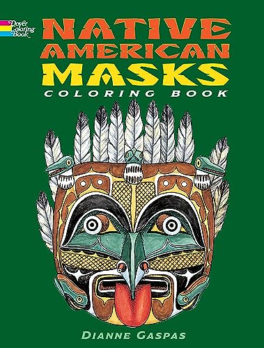 Beispielbild fr Native American Masks Coloring Book (Dover Native American Coloring Books) zum Verkauf von GF Books, Inc.