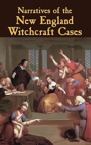 Stock image for Narratives of the New England Witchcraft Cases for sale by Goodwill Books