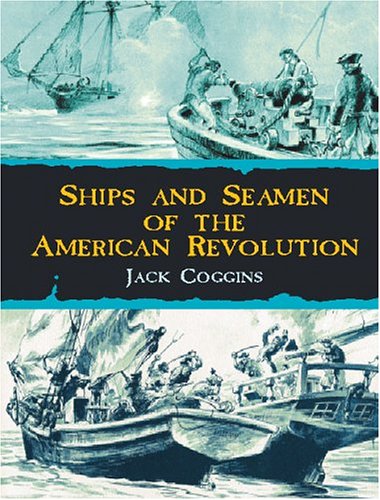 9780486420721: Ships and Seamen of the American Revolution
