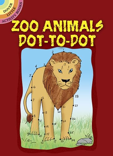 Beispielbild fr Zoo Animals Dot-to-Dot (Dover Little Activity Books) zum Verkauf von Once Upon A Time Books