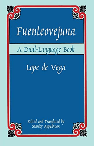 Beispielbild fr Fuenteovejuna: A Dual-Language Book (Dover Dual Language Spanish) (English and Spanish Edition) zum Verkauf von Heisenbooks
