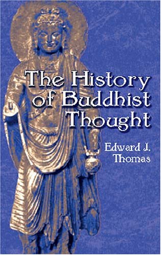 Beispielbild fr The History of Buddhist Thought zum Verkauf von ThriftBooks-Atlanta
