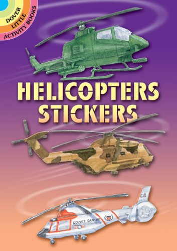 9780486421469: Helicopters Stickers (Dover Little Activity Books Stickers)