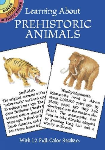 Learning About Prehistoric Animals (Dover Little Activity Books) (9780486421513) by Steven James Petruccio