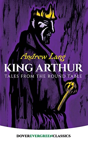 9780486421803: King Arthur: Tales from the Round Table