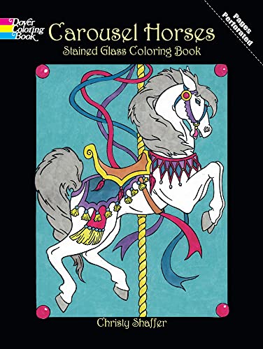 Stock image for Carousel Horses Stained Glass Coloring Book for sale by ThriftBooks-Dallas