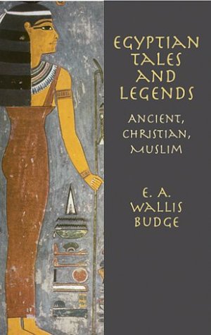 9780486422350: Egyptian Tales and Legends : Pagan Christian Muslim