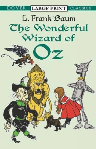 Imagen de archivo de The Wonderful Wizard of Oz (Dover Large Print Classics) a la venta por Wonder Book