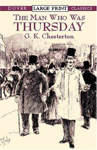 Beispielbild fr The Man Who Was Thursday (Dover Large Print Classics) zum Verkauf von Wonder Book