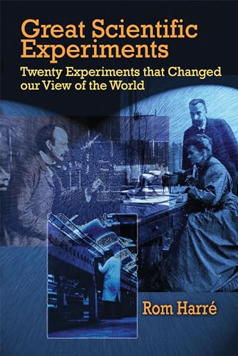 Stock image for Great Scientific Experiments: Twenty Experiments that Changed our View of the World for sale by Half Price Books Inc.