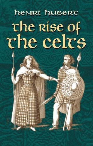 Stock image for The Rise of the Celts (History of Civilization (Kegan Paul, Trench, Trubner & Co.).) for sale by Wonder Book