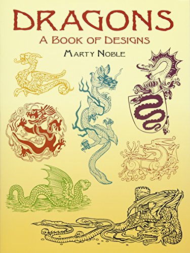 Imagen de archivo de Dragons: A Book of Designs (Dover Pictorial Archive) a la venta por Bookends