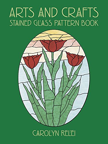 Imagen de archivo de Arts and Crafts Stained Glass Pattern Book a la venta por Better World Books
