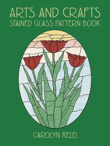 Stock image for Arts and Crafts Stained Glass Pattern Book for sale by Better World Books