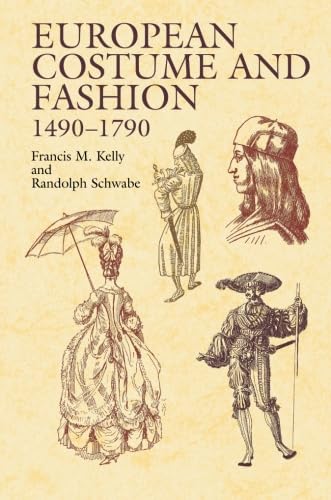 Stock image for European Costume and Fashion 1490-1790 (Dover Fashion and Costumes) for sale by Zoom Books Company