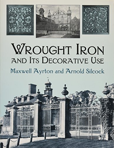 WROUGHT IRON AND ITS DECORATIVE USE