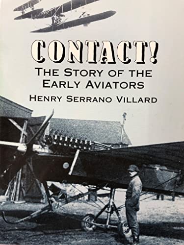 Beispielbild fr Contact! the Story of the Early Aviators zum Verkauf von ThriftBooks-Dallas