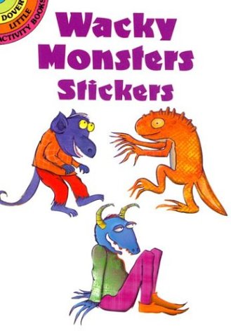 Wacky Monsters Stickers (9780486423395) by Nathan, Cheryl