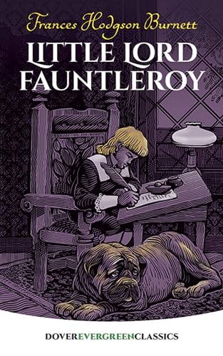 Stock image for Little Lord Fauntleroy (Dover Children's Evergreen Classics) for sale by Jenson Books Inc