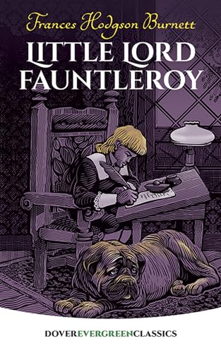9780486423685: Little Lord Fauntleroy (Dover Children's Evergreen Classics)
