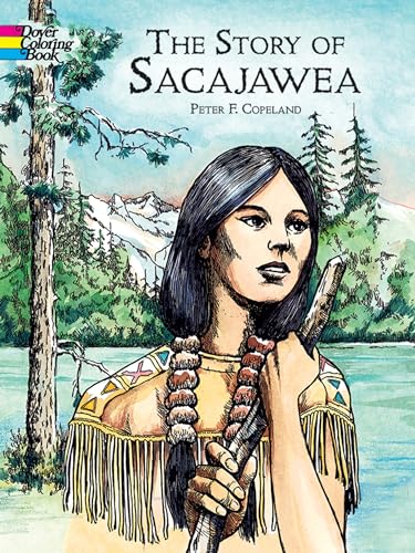 Stock image for The Story of Sacajawea (Dover History Coloring Book) for sale by SecondSale